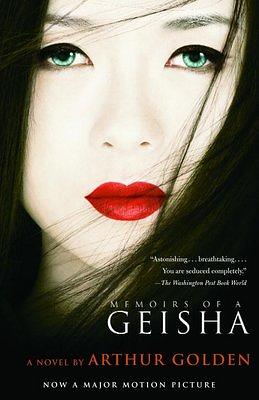 Memoirs of a Geisha: A Novel by Arthur Golden