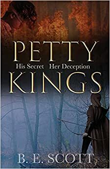 Petty Kings by B.E. Scott, B.E. Scott