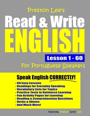 Preston Lee's Read & Write English Lesson 1 - 60 For Portuguese Speakers by Matthew Preston, Kevin Lee