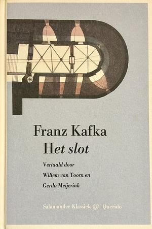 Het slot by Franz Kafka