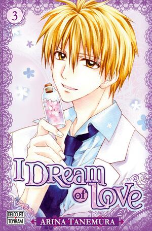 I Dream of Love, Tome 3 by Arina Tanemura