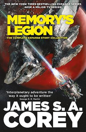 Memory's Legion by James S.A. Corey