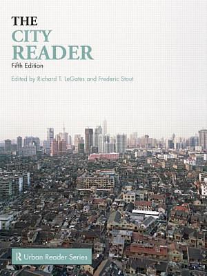 The City Reader by Richard T. LeGates, Frederic Stout