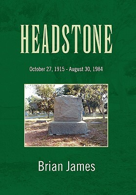 Headstone by Brian James