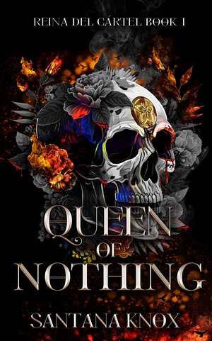 Queen Of Nothing by Santana Knox