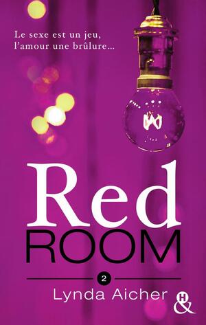 Red Room: Tu dépasseras tes limites by Lynda Aicher