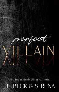 Perfect Villain by S. Rena, J.L. Beck