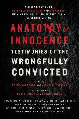 Anatomy of Innocence: Testimonies of the Wrongfully Convicted by 