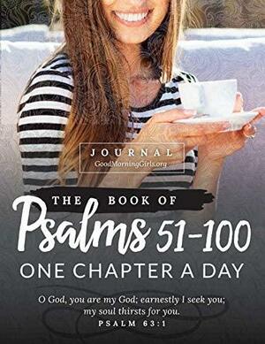 The Book of Psalms 51-100 Journal: One Chapter a Day by Courtney Joseph