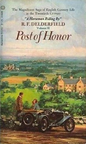 Post of Honor by R.F. Delderfield