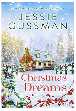 Christmas Dreams by Jessie Gussman