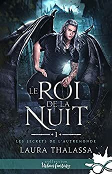 Le Roi de la Nuit by Laura Thalassa