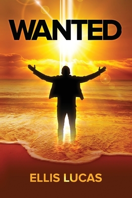 Wanted by Ellis Lucas