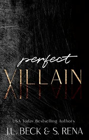 Perfect Villain by J.L. Beck, S. Rena