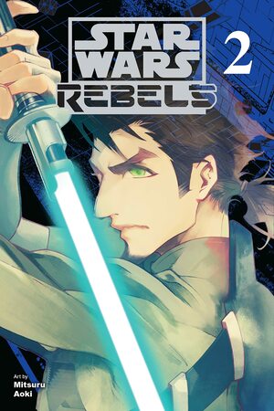 Star Wars Rebels, Vol. 2 by Mitsuru Aoki