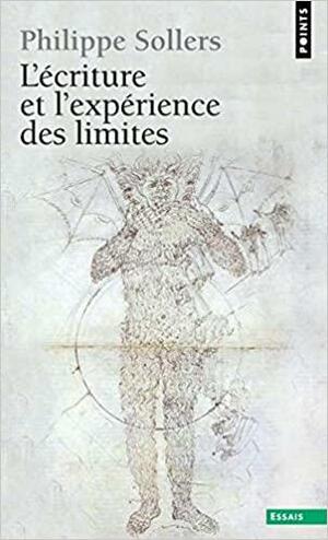 L'écriture et l'expérience des limites by Philippe Sollers