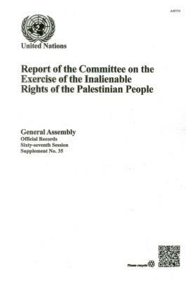 Report of the Committee on the Exercise of the Inalienable Rights of the Palestinian People by 