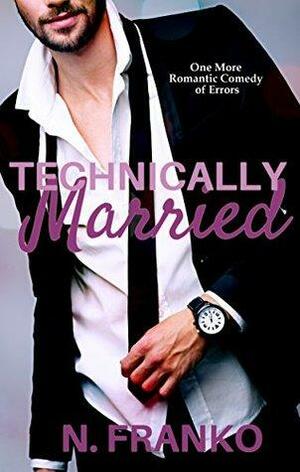 Technically Married by N. Franko