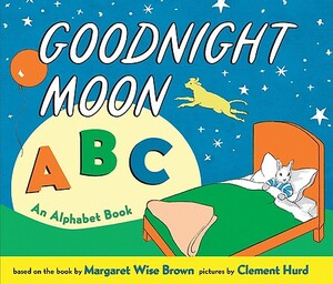 Goodnight Moon ABC: An Alphabet Book by Margaret Wise Brown