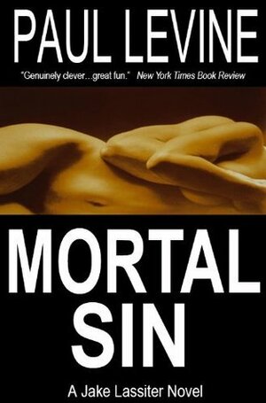 Mortal Sin by Paul Levine