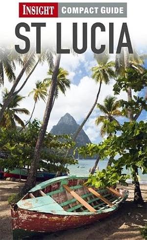 St Lucia by Sarah Cameron, Catherine Dreghorn