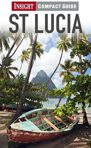 St Lucia by Catherine Dreghorn, Sarah Cameron