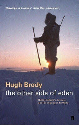 The Other Side of Eden by Hugh Brody