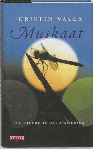 Muskaat by Valla Kristin, Marianne Molenaar