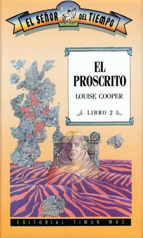 El proscrito by Louise Cooper