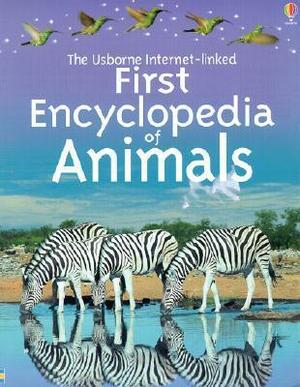 First Encyclopedia of Animals by Gillian Doherty, Paul Dowswell