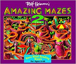 Amazing Mazes 2 by Rolf Heimann