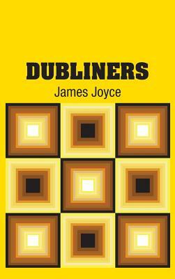 Dubliners by James Joyce