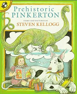 Prehistoric Pinkerton by Steven Kellogg