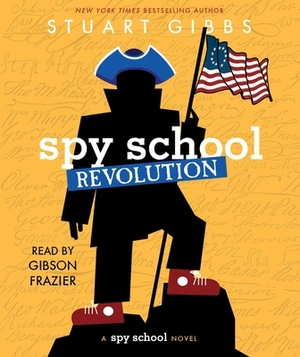 Spy School Revolution by Stuart Gibbs
