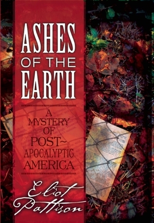 Ashes of the Earth by Eliot Pattison