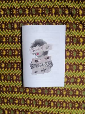 Doesn't it set your teeth on edge? A poetry zine by Subira by Subira Joy