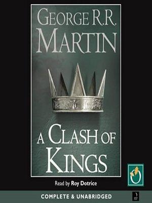 A Clash of Kings: Book 2, Part 1 of A Song of Ice and Fire by George R.R. Martin