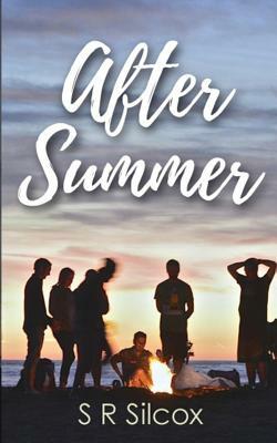 After Summer by S. R. Silcox
