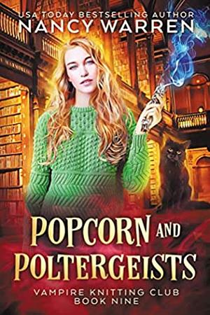 Popcorn and Poltergeists by Nancy Warren