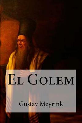 El Golem by Gustav Meyrink