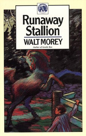 Runaway Stallion by Fredrika Spillman, Walt Morey