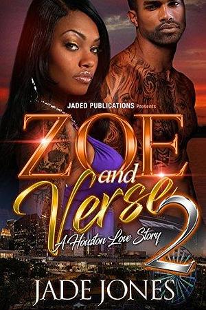 Zoe and Verse 2: The Finale by Jade Jones, Jade Jones