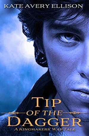 Tip of the Dagger by Kate Avery Ellison