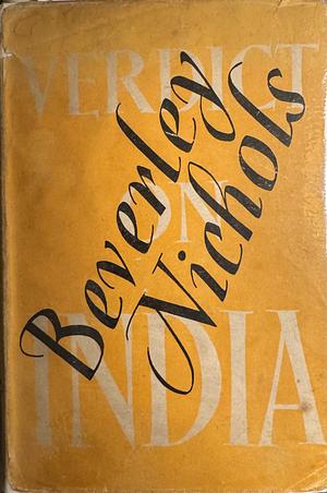 Verdict on India by Beverley Nichols