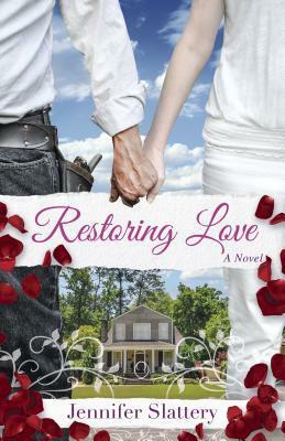 Restoring Love by Jennifer Slattery