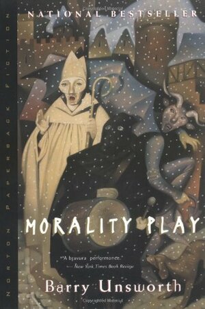 Morality Play by Barry Unsworth