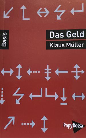 Das Geld by Klaus Müller