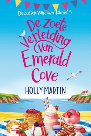 De zoete verleiding van Emerald Cove by Holly Martin