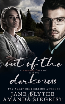 Out of the Darkness by Jane Blythe, Amanda Siegrist