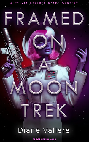 Spiders From Mars: Space Case Cozy Mystery #4 by Diane Vallere